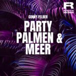 Conny Felber - Party Palmen & Meer