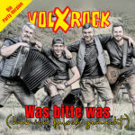 VOLXROCK - Was bitte was