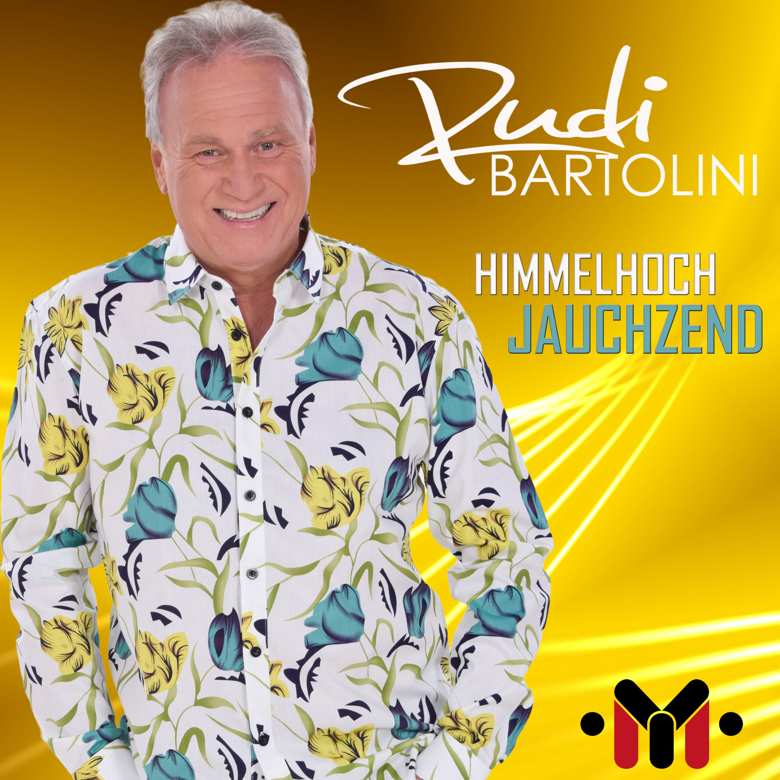 Rudi Bartolini - Himmelhoch jauchzend