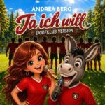 Andrea Berg - Ja ich will (Dorfklub Version)