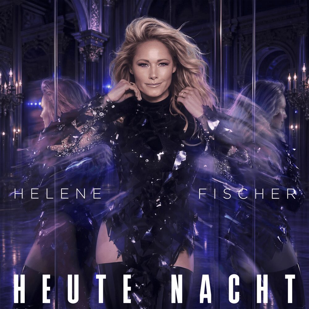 Helene Fischer - Heute Nacht