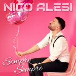 Nico Alesi - Sempre, Sempre