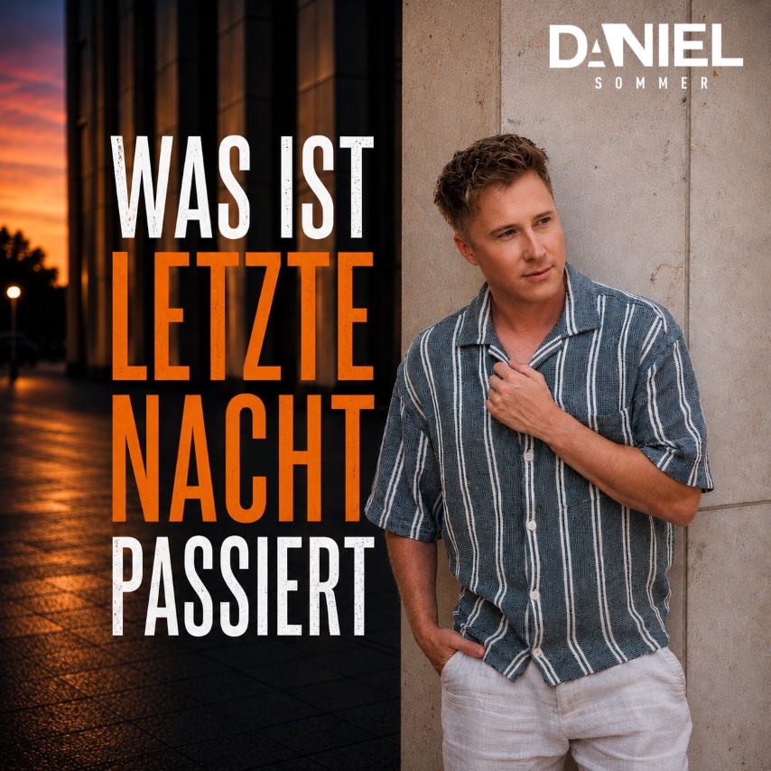 Daniel Sommer - Was ist letzte Nacht passiert