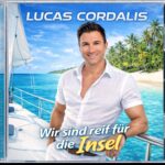 Lucas Cordalis - Wir sind reif für die Insel