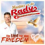 Markus vo de Radys - Ein Lied für den Frieden