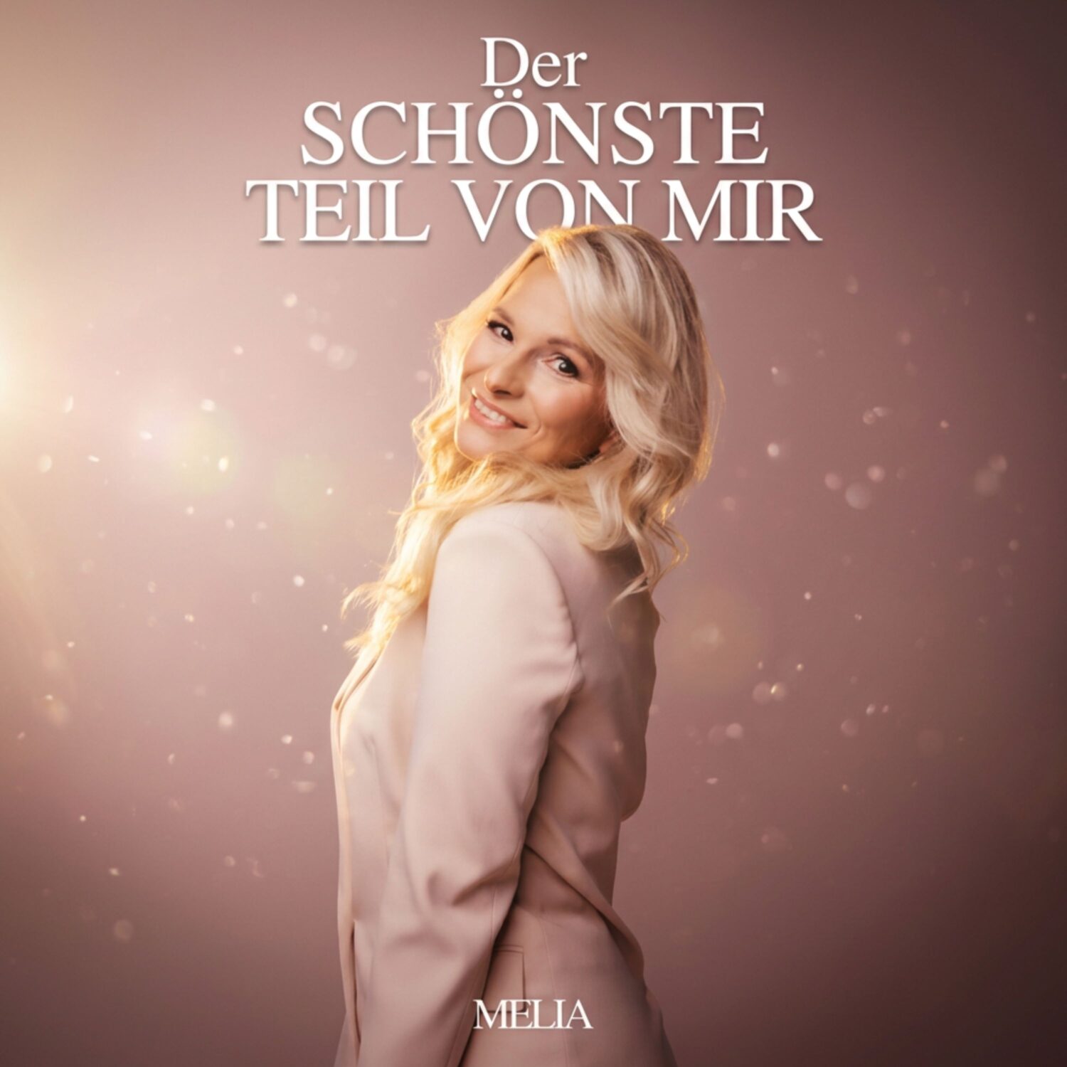 Melia - Der schönste Teil von mir