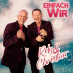 Roly und Christian - Einfach wir