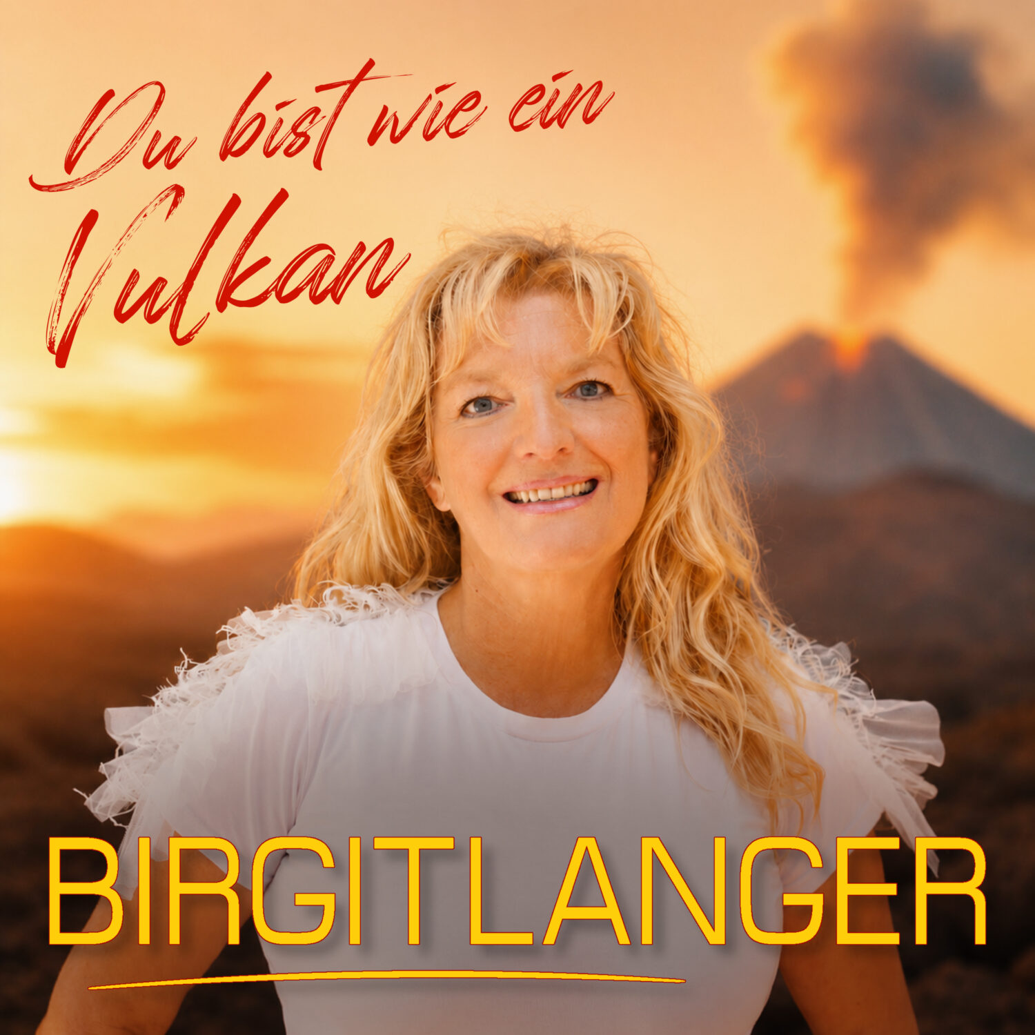 Birgit Langer - Du bist wie ein Vulkan