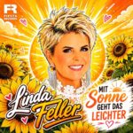 Linda Feller - Mit Sonne geht das leichter