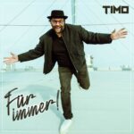 Timo - Für immer