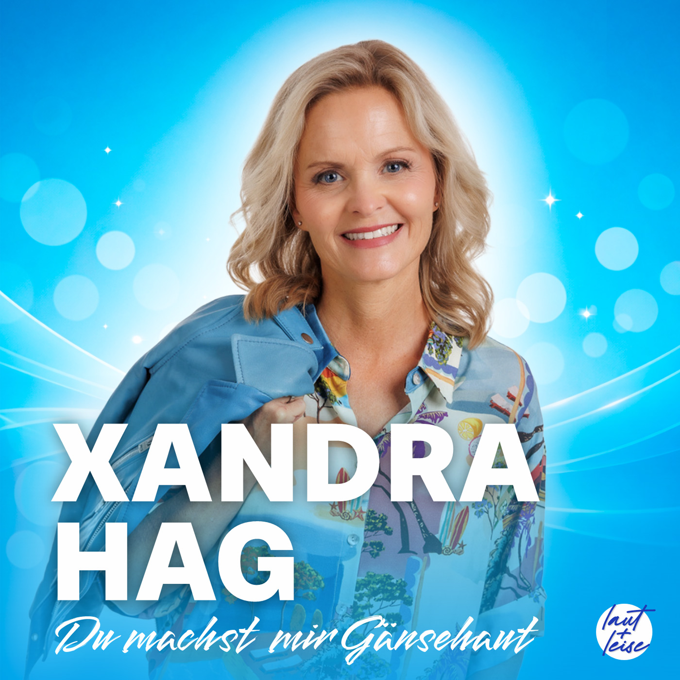 Xandra Hug - Du machst mir Gänsehaut