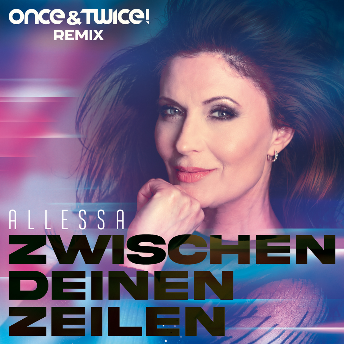 Allessa - Zwischen deinen Zeilen (Once & Twice! Remix)