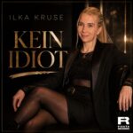 Ilka Kruse - Kein Idiot