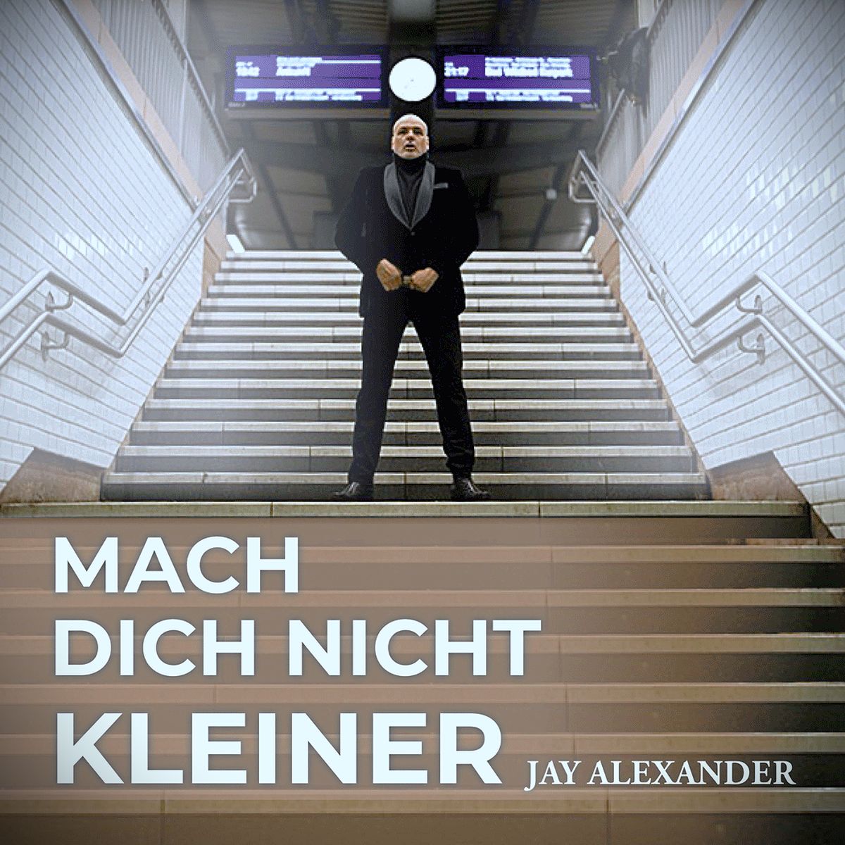 Jay Alexander - Mach dich nicht kleiner