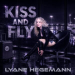 Lyane Hegemann - Kiss and Fly