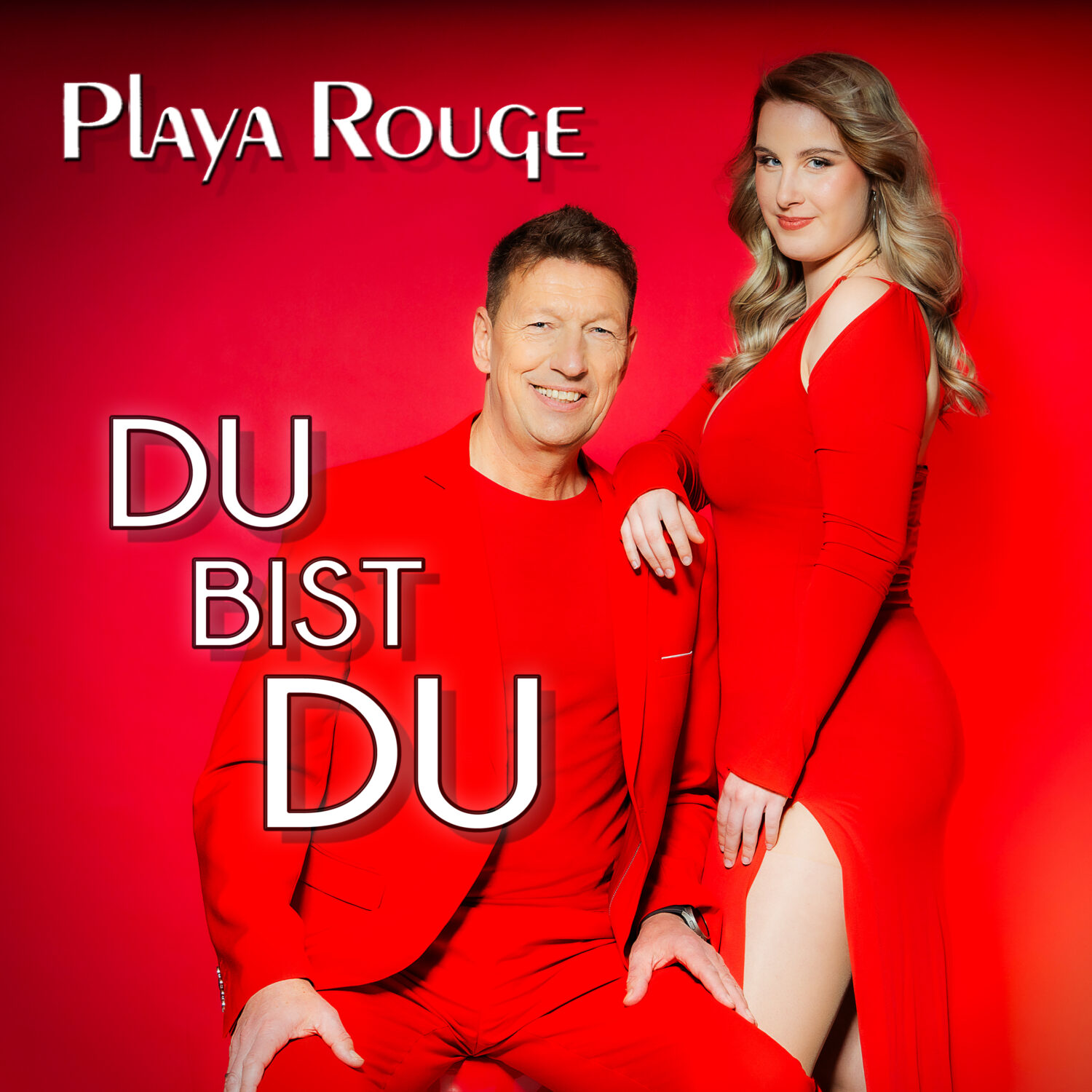 Playa Rouge - Du bist du