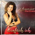 Ramona Martiness - Einfach ich
