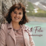 Ruth Felix - Seelenmagie