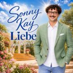 Sonny Kay - Liebe geht weiter