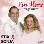 Stixi & Sonja - Ein Herz fragt nicht