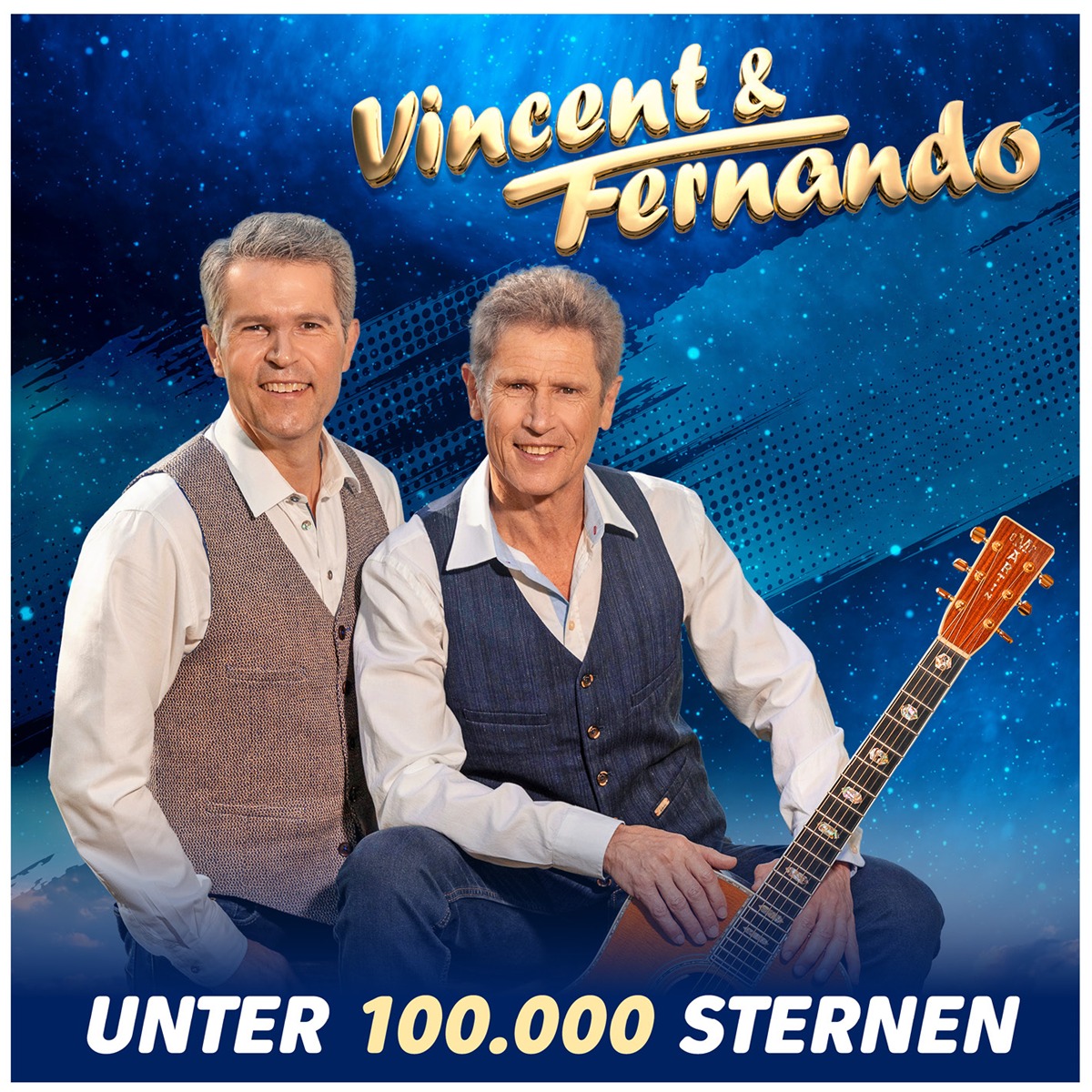 Vincent & Fernando - Unter 100.000 Sternen