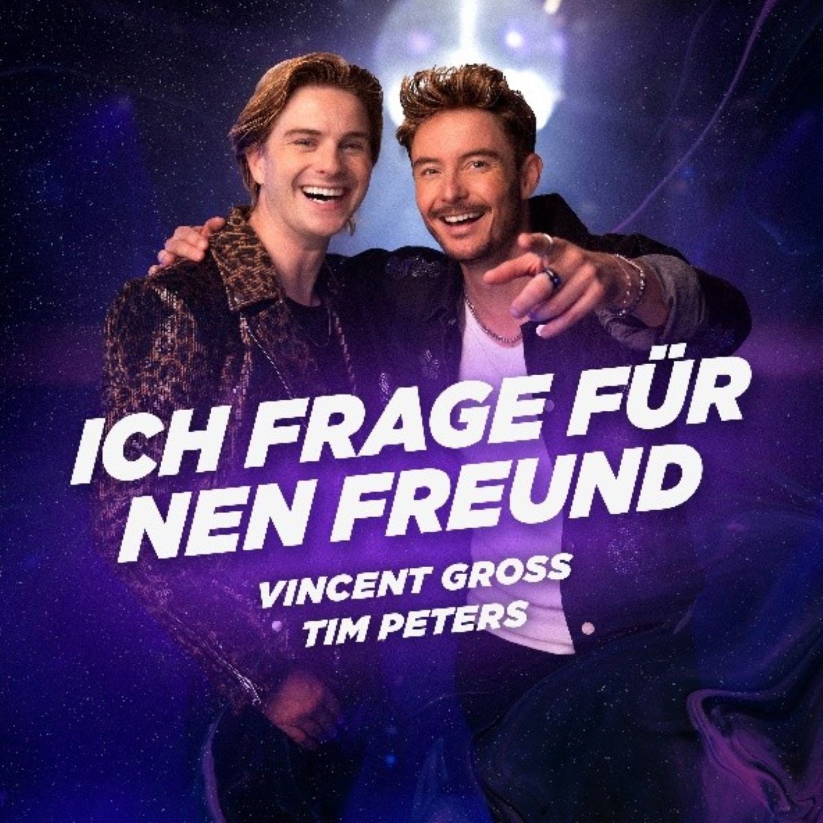 Vincent Gross & Tim Peters - Ich frage für nen Freund
