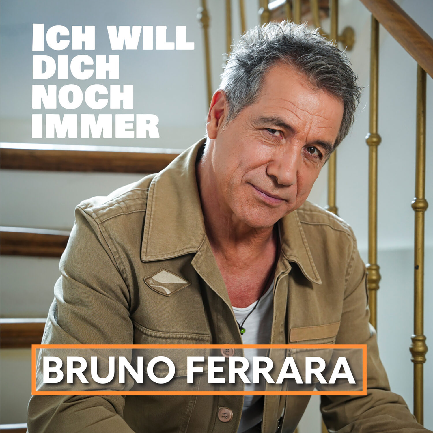 Bruno Ferrara - Ich will dich noch immer