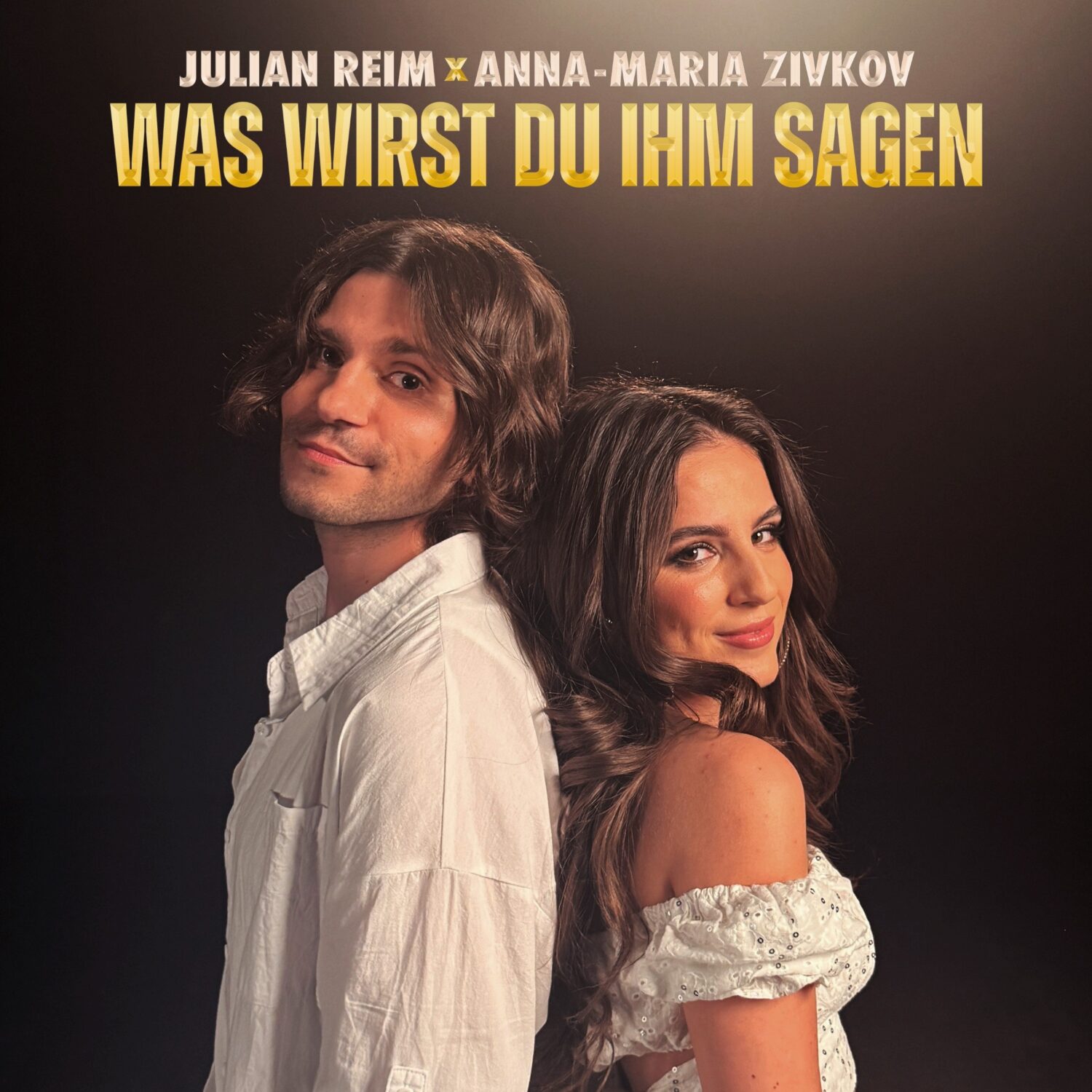 JULIAN REIM x ANNA-MARIA ZIVKOV - Was wirst du ihm sagen