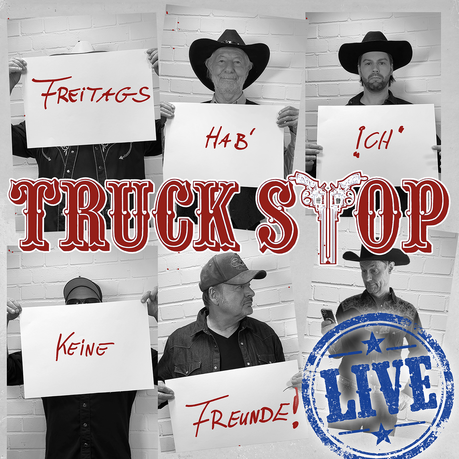 Truck Stop - Freitags hab' ich keine Freunde (Live)