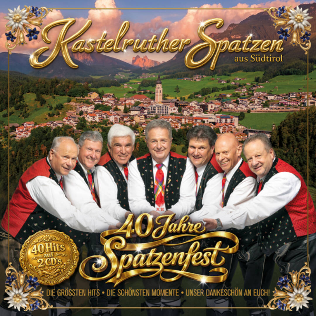 Kastelruther Spatzen - Hollywood in Kastelruth